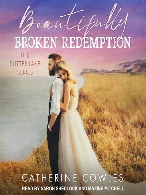 Title details for Beautifully Broken Redemption by Catherine Cowles - Available